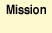 Mission