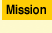 Mission